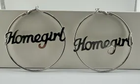 Big Hoop Earrings- HOMEGIRL